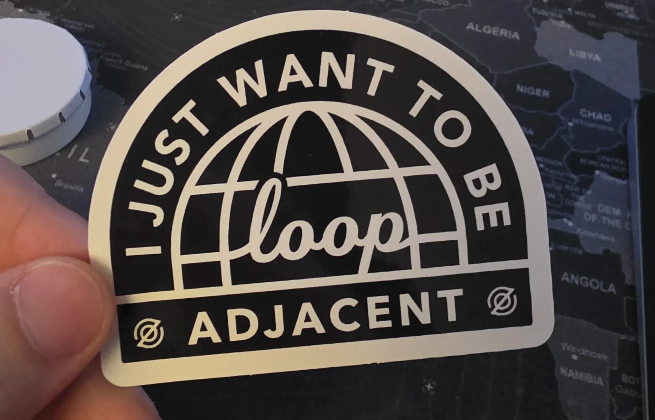 I just want to be loop adjacent sticker